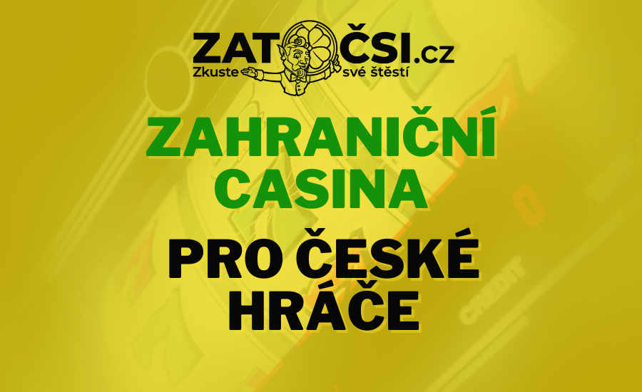 Zahraniční online casino pro české hráče – Nejlepší volba pro vaše sázky