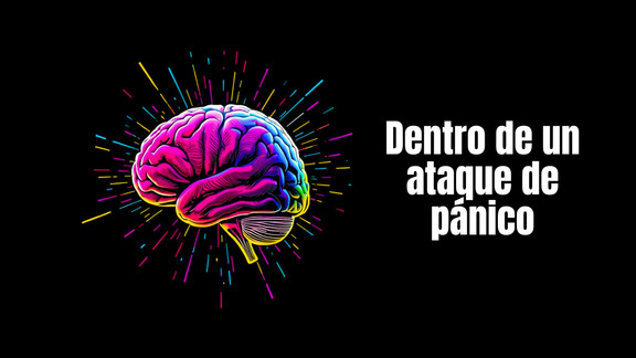 Dentro de un ataque de pánico