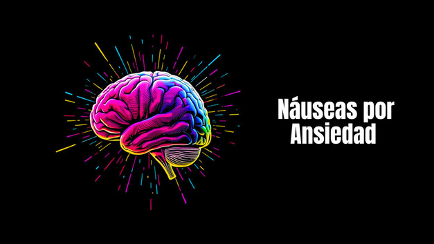 Náuseas por ansiedad