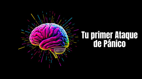 Tu primer ataque de pánico
