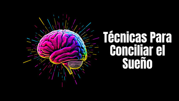 Técnicas Para Conciliar el Sueño